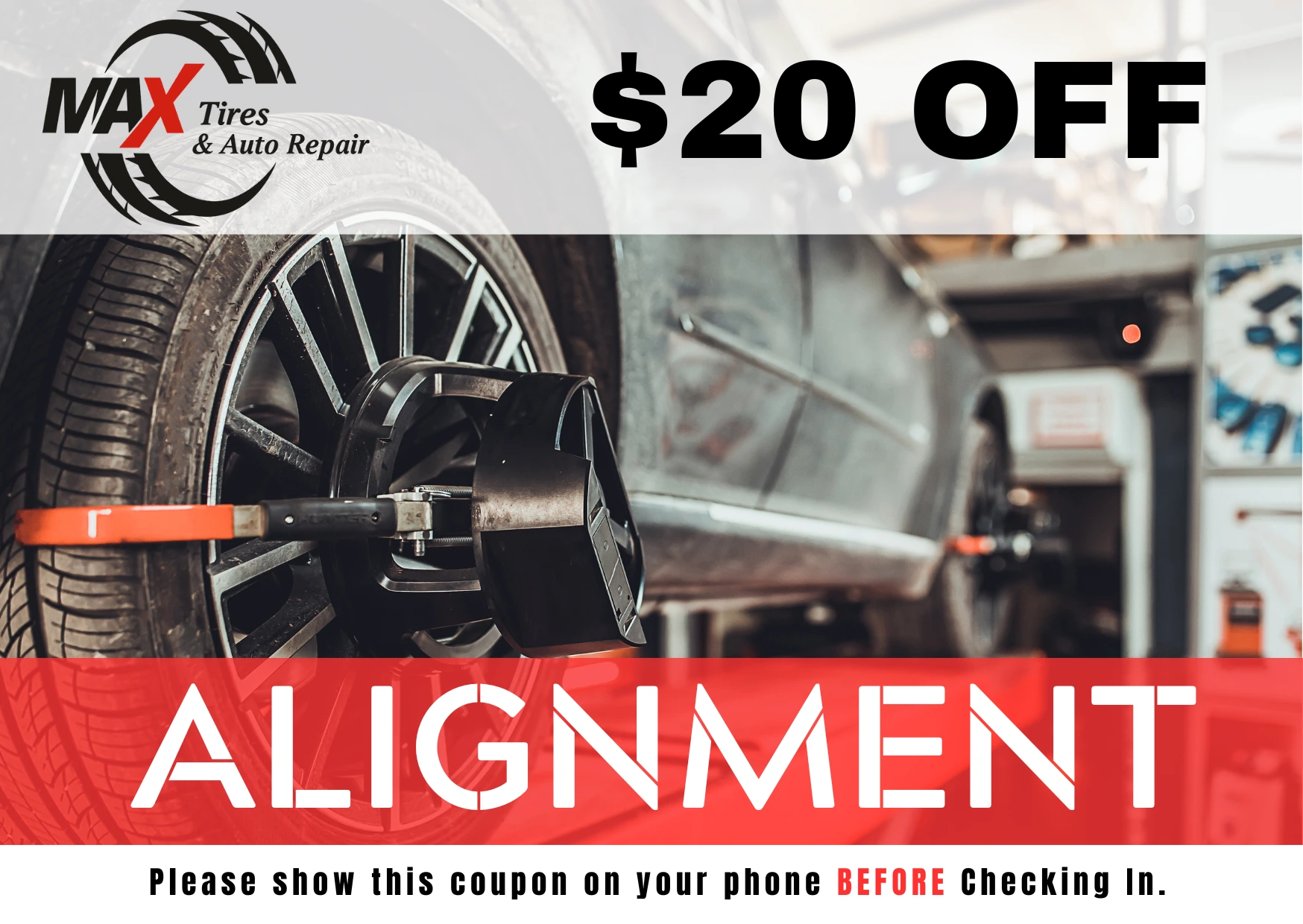 Car undergoing wheel alignment service with $20 off offer at Max Tires & Auto Repair, Natomas California.