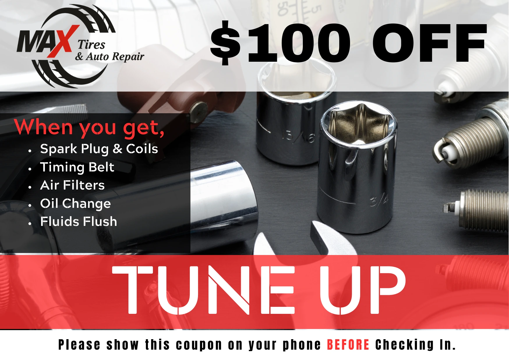 Tools and spark plugs promoting $100 off full car tune-up at Max Tires & Auto Repair, Natomas California.