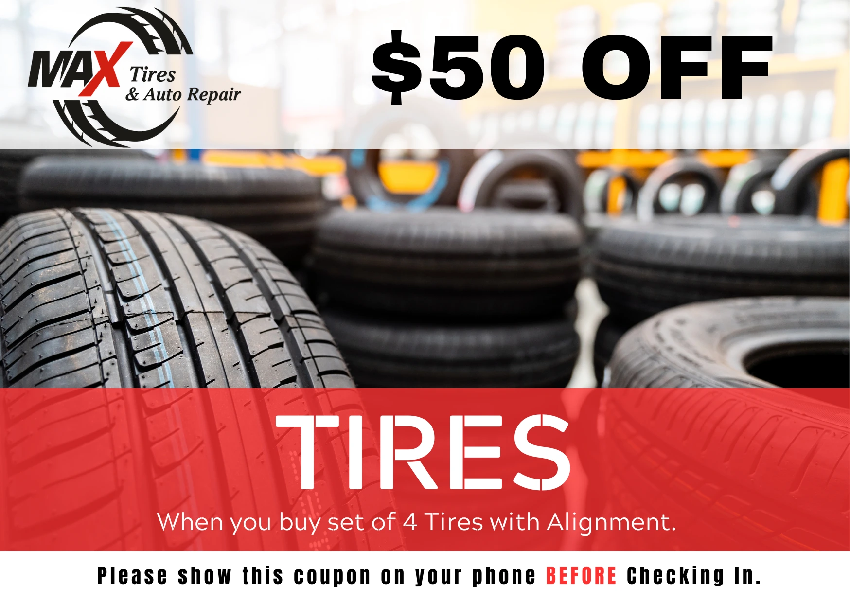 Tire shop display offering $50 off four-tire purchase with alignment at Max Tires & Auto Repair, Natomas CA.